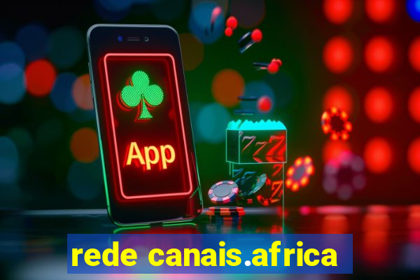 rede canais.africa